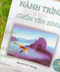 Hành trình ra khỏi chốn yên bình