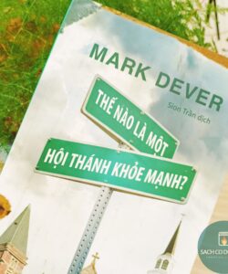 Thế nào là một Hội Thánh khỏe mạnh