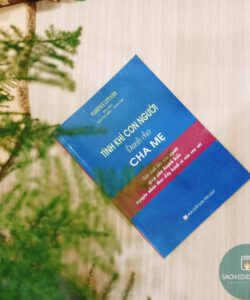 Tính Khí Con Người Dành Cho Cha Mẹ