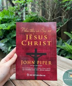 Nhìn Thấy và Say Mê Jesus Christ