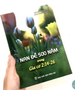 Nan Đề 500 Năm Trong Gia Cơ 2:14-26