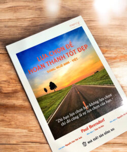 Lựa Chọn Để Hoàn Thành Tốt Đẹp (Song ngữ)