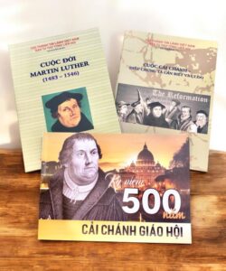 Bộ sách: 500 năm cải Chánh giáo hội