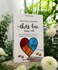 Khi Chúa chạm đến thất bại của tôi